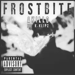 Frostbite (feat. K-Klipz) Song Lyrics