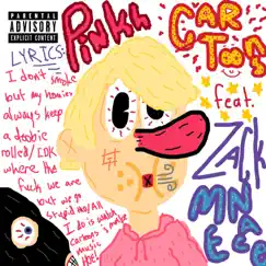 Cartoons (feat. Zack Menace) - Single by Pinkh album reviews, ratings, credits