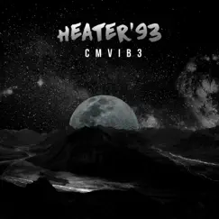 Heater '93 - Single by Cmvib3 album reviews, ratings, credits