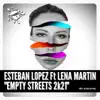 Empty Streets 2k21 (feat. Lena Martin) - Single album lyrics, reviews, download