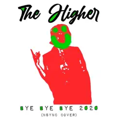 Bye Bye Bye 2020 Song Lyrics