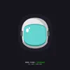 Astronaut (feat. Deraj & Byron Juane) - Single album lyrics, reviews, download