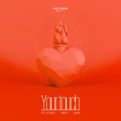 Your Touch (Remix) [feat. Caravn] - Single by Daily Squad, The FifthGuys & Simock album reviews, ratings, credits