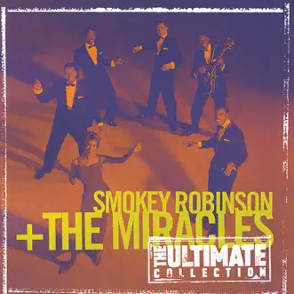 The Ultimate Collection: Smokey Robinson & the Miracles by Smokey Robinson & The Miracles album download