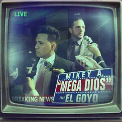 Mega Dios (Remix) [feat. Goyo] Song Lyrics