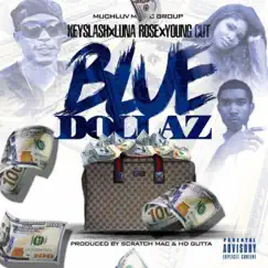 Blue Dollaz (feat. Luna Rosx & Young Cut) Song Lyrics