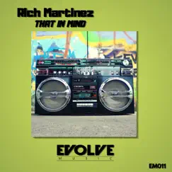 That in Mind - Single by Rich Martinez album reviews, ratings, credits