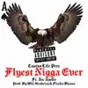 Flyest N***a Ever (F.N.E) [feat. Ace Apollo] - Single album lyrics, reviews, download