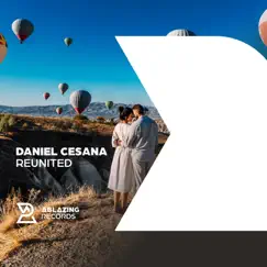 Reunited - Single by Daniel Cesana album reviews, ratings, credits
