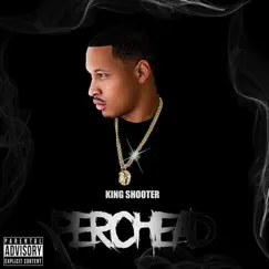 Percy's Calling (feat. Rylo Rodriguez) - Single by King Shooter album reviews, ratings, credits