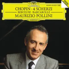 Chopin: Scherzi, Berceuse, Barcarolle by Maurizio Pollini album reviews, ratings, credits