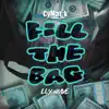 Fill the Bag (feat. Lux Wave) - Single album lyrics, reviews, download