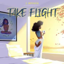 Take Flight - Single by J. Boykin album reviews, ratings, credits