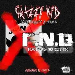 F.N.B (feat. Inami K, Kaddif La-May) - Single by Crazzy Kid album reviews, ratings, credits