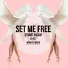 Set Me Free - Single album lyrics, reviews, download