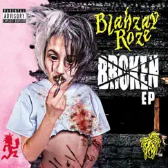 Broken by Blahzay Roze album reviews, ratings, credits