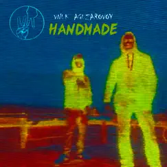 Handmade - Single by Vnuk Aguzarovoy album reviews, ratings, credits