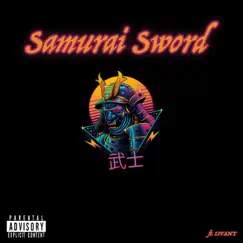 Samurai Sword (feat. Livant) Song Lyrics