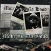 Mobz N' Da Hood (feat. C-Kan) - Single album lyrics, reviews, download