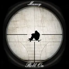 Roll On - Single by Muncy album reviews, ratings, credits