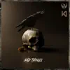 Bad Things (feat. Kayla Nicole) - Single album lyrics, reviews, download