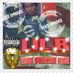05 F**k 'Em by Lil B album reviews, ratings, credits