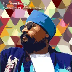 Wonders of the Mind, Vol. 4 by Hummer Beats album reviews, ratings, credits