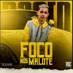 Foco nos Malote - Single by Roger album reviews, ratings, credits