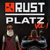 Rustplatz, Vol. 1 album lyrics, reviews, download