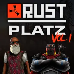 Rustplatz, Vol. 1 by ChrizzPlay & Torro album reviews, ratings, credits