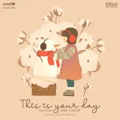 This Is Your Day (For Every Child, UNICEF) [Instrumental] Song Lyrics