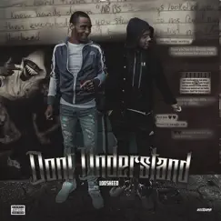 Dont Understand - Single by 100Sheed album reviews, ratings, credits
