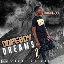 Dopeboy Dreams - Single by Bugaloo album reviews, ratings, credits