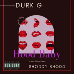 HoodBaby (feat. Shoddy Shodd) - Single by Durk Grimmey album reviews, ratings, credits