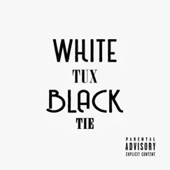 White Tux Black Tie Song Lyrics
