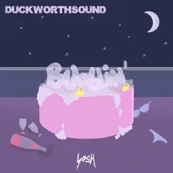 Bubblin - Single by Duckworthsound album reviews, ratings, credits