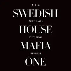 One (Your Name) [feat. Pharrell] by Swedish House Mafia album reviews, ratings, credits