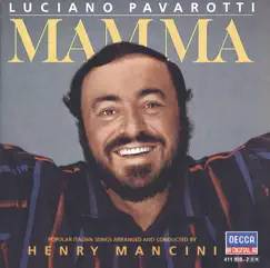 Luciano Pavarotti: Mamma by Luciano Pavarotti & Henry Mancini album reviews, ratings, credits