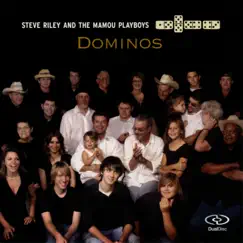 Dominos by Steve Riley & The Mamou Playboys album reviews, ratings, credits