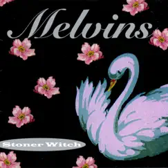 Stoner Witch by Melvins album reviews, ratings, credits