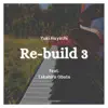 Re-Build3 album lyrics, reviews, download
