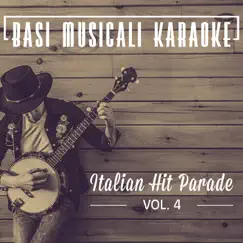 Basi Musicali Karaoke: Italian Hit Parade, Vol. 4 by Il Laboratorio del Ritmo album reviews, ratings, credits