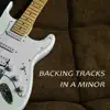 Backing Tracks In a Minor album lyrics, reviews, download