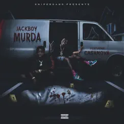 Murda (feat. Casanova) - Single by Jackboy album reviews, ratings, credits