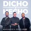 Dicho y Hecho song lyrics