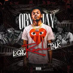 Logic Real Talk by OBN Jay album reviews, ratings, credits