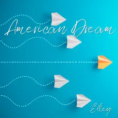 American Dream - Single by Elley album reviews, ratings, credits