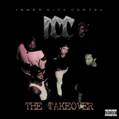 The Takeover by Inner City Cartel album reviews, ratings, credits