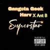 SuperStar (feat. Ant B.) - Single album lyrics, reviews, download