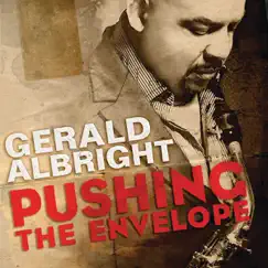 Pushing the Envelope by Gerald Albright album reviews, ratings, credits